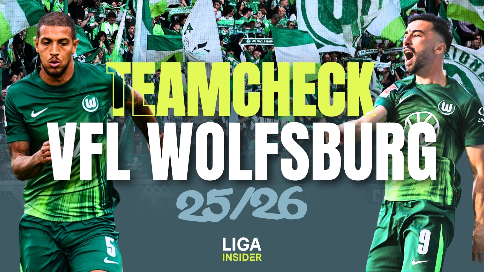 Bundesliga 25/26 -
Teamcheck: VfL Wolfsburg 